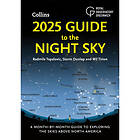 2025 Guide to the Night Sky A MonthbyMonth Guide to Exploring the Skies Above North America