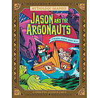 Jason and the Argonauts A Modern Graphic Greek Myth