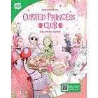 The Official Cursed Princess Club Coloring Book 46 original illustrations to color and enjoy