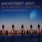 Backstreet Boys In A World Like This 10th Anniversary