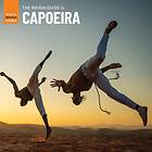 Diverse World Music The Rough Guide To Capoeira