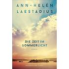 Die Zeit im Sommerlicht