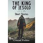 The King of Jesolo and Other Short Stories (häftad, eng)