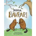 Kolla, bävrar!