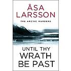 Until Thy Wrath Be Past