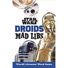 Star Wars Droids Mad Libs: World's Greatest Word Game