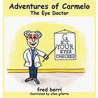 Adventures of Carmelo-The Eye Doctor