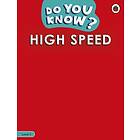 Do You Know? Level 4 High Speed