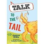 Talk to the Tail