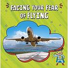 Facing Your Fear of Flying