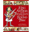 King Arthur and the Knights of the Round Table (häftad, eng)