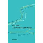 A Little Book of Voice