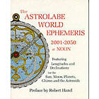 The Astrolabe World Ephemeris (häftad, eng)