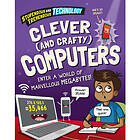 Stupendous and Tremendous Technology: Clever and Crafty Computers (häftad, eng)