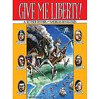 Give Me Liberty!: A Revised History of the American Revolution