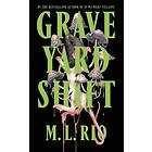 Graveyard Shift the highly anticipated new book by the author of the BookTok sen