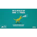On A Scale Of One To T-Rex
