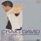 Craig David: Of the Hook - Live @ Wemble (DVD)