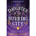 Daughter Of The Burning City