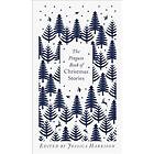 Penguin Book Of Christmas Stories From Hans Christian Andersen To An