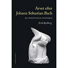 Arvet Efter Johann Sebastian Bach