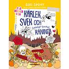 Kärlek, Svek Och (väldigt Tjocka) Kaniner