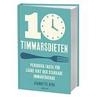 10-timmarsdieten Periodisk Fasta För Lägre Vikt Och Starkare Immunfö