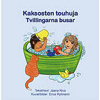 Kaksosten Touhuja / Tvillingarna Busar