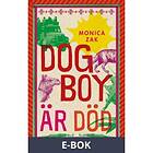 Dogboy är död: Noveller, (E-bok)