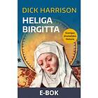 Historiska Media Heliga Birgitta (E-bok)