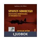 Bookea Spionen Sidorenko och de ryska bombningarna av Stockholm 1944,