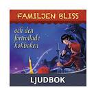 Storyside Familjen Bliss och den förtrollade kokboken, Ljudbok