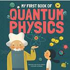 My First Book of Quantum Physics