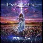 Stranger Vision: Poetica CD