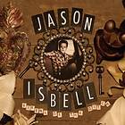 Isbell Jason: Sirens of the ditch 2007