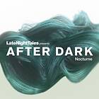 Late Night Tales Presents Aftter Dark Nocturne (Vinyl)