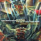 Busoni: Late Piano Music