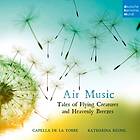 Capella De La Torre: Air Music CD