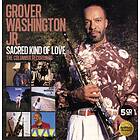 Washington Jr Grover: Sacred Kind Of Love CD