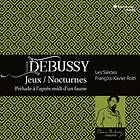 Debussy: Nocturnes Jeux Prelude L'apres-Midi CD