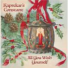 Kaprekar's Constant: All You Wish Yourself CD