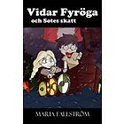 Vidar Fyröga och Sotes skatt