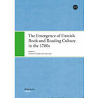 Emergence of Finnish Book and Reading Culture in the 1700s The