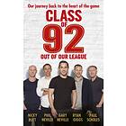 Class Of 92: Out Of Our League