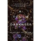 A Touch Of Darkness