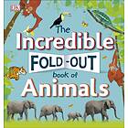 The Incredible Fold-Out Book Of Animals