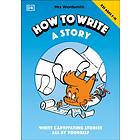 Mrs Wordsmith How To Write A Story, Ages 7-11 (Key Stage 2)