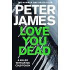 Love You Dead