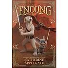 Endling: Book Three: The Only