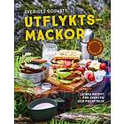 Sveriges Godaste Utflyktsmackor : Läckra Recept För Äventyr Och Friluf